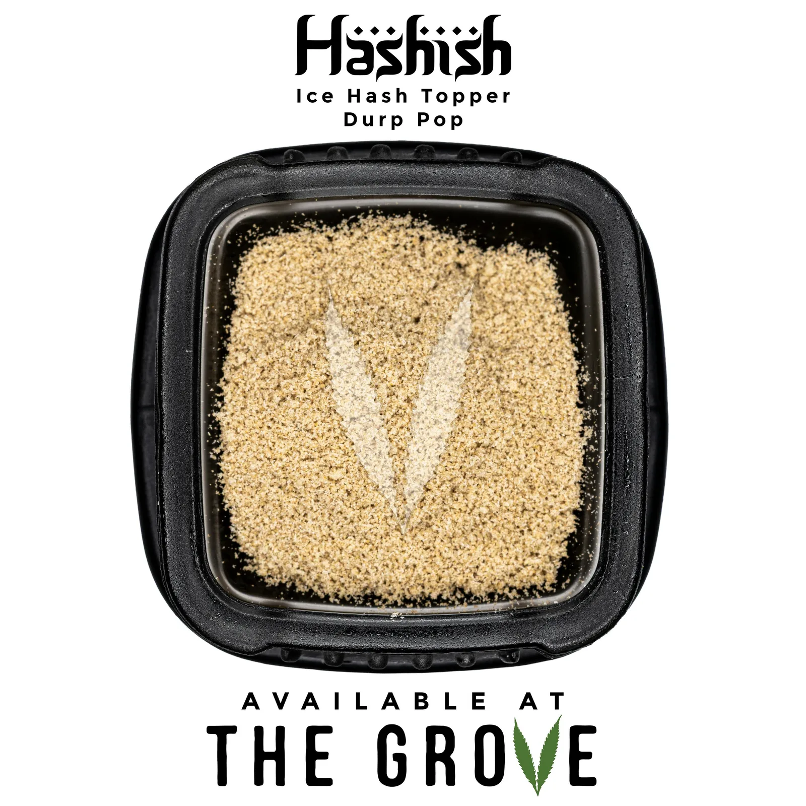 Hashish | Durb Pop - Hash Topper