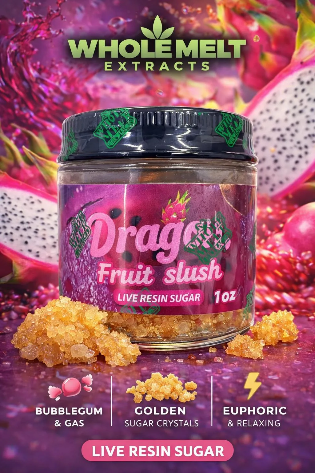 WHOLE MELT | DRAGON FRUIT SLUSH (1OZ LIVE RESIN SUGAR)