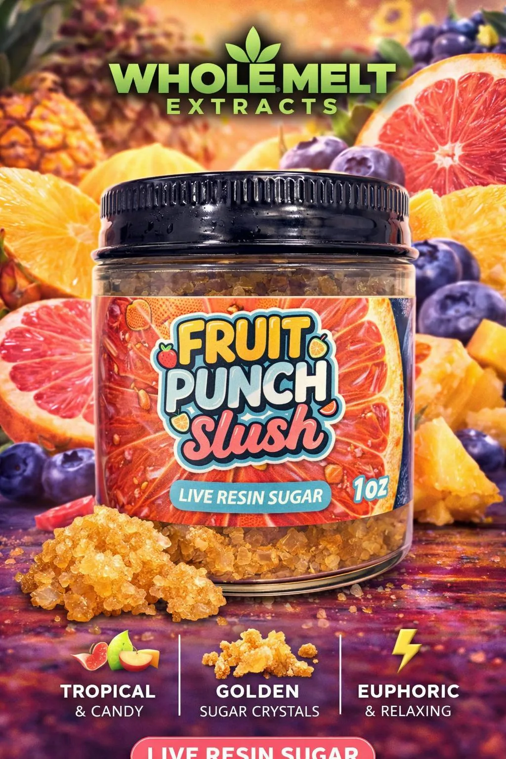 WHOLE MELT | FRUIT PUNCH SLUSH (1OZ LIVE RESIN SUGAR)