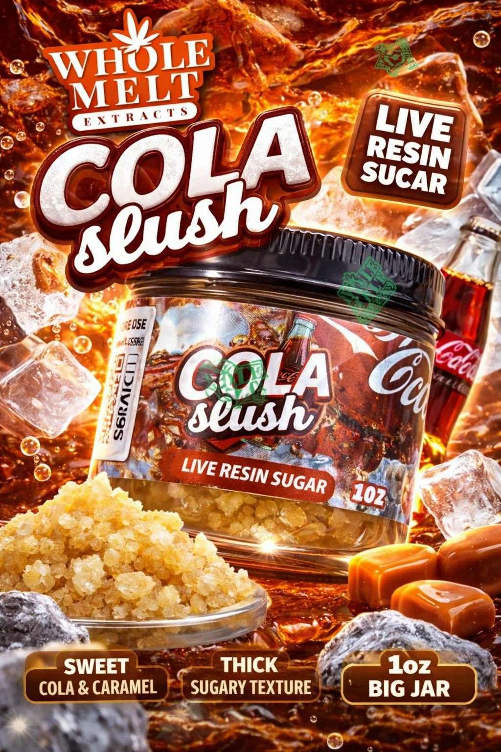 WHOLE MELT | COLA SLUSH (1OZ LIVE RESIN SUGAR)