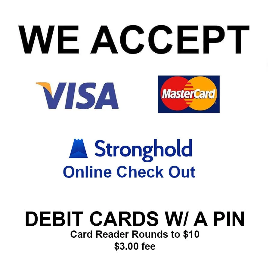 We are now accepting Debit Cards & Online Check Out!
