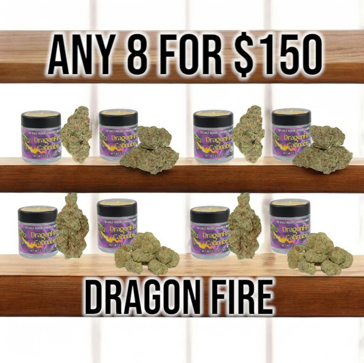ANY (8) 8TH's for $150 [Dragon Fire]