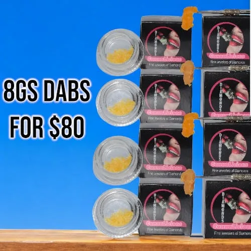 ANY 8G's for $80 "Dabs's ONLY" [Cannalicious]
