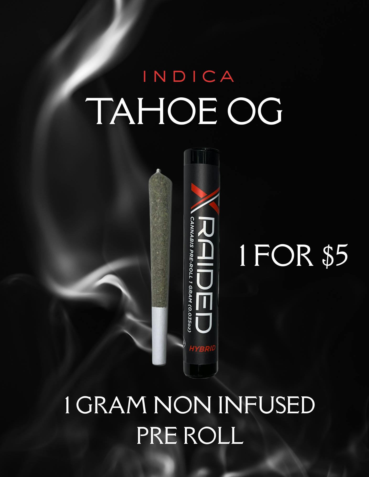 XRAIDED 1G PREROLL - TAHOE OG